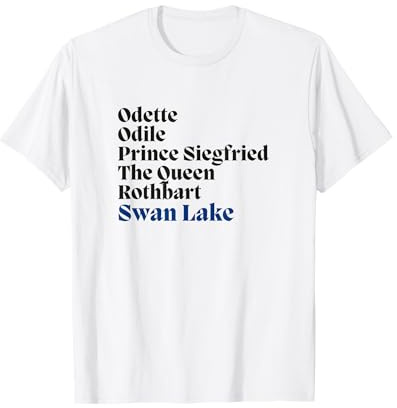 Swan Lake - Personnages principaux - Liste des acteurs - Danseur de ballet T-Shirt