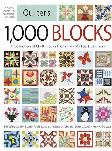 Quilter's 1,000 Blocks: A Collection of Quilt Blocks from Today's Top Designers