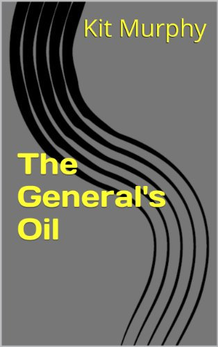 The General's Oil (English Edition)