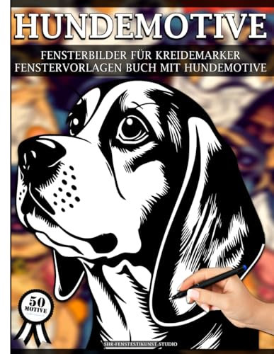 Hundemotive Fensterbilder für Kreidemarker: Fensterdeko-Schablonen mit schönen und großen Motiven - wiederverwendbare und abwechslungsreiche Window Color Hunde Vorlagen