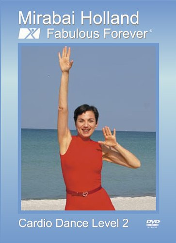 Cardio Dance Level 2 by Mirabai Holland: Burn calories with Short Time-saver Low impact Aerobic Exercise DVD for Active Women Over 40 by Mirabai Holland