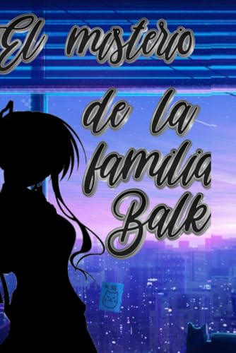 El misterio de la familia Balk
