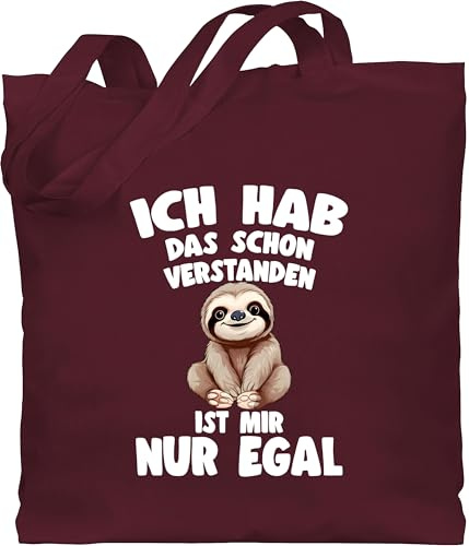 Shirtracer Baumwolltasche - Taschen - Ich hab das schon verstanden ist mir nur egal I Lustiger Spruch Faultier - Unisize - Bordeauxrot - einkaufstasche￼ jutebeutel pinguin sloth lustige sprüche