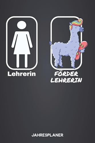 Lehrerin - Förderlehrerin Lehrerplaner: Planer und Kalender für Lehrer | Akademischer oder normaler Wochenplaner (Inklusive Jahres und Wochenkalender, ... Notizen & Sitzpläne, To-Do Listen und mehr)