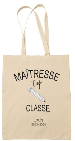 Monsieur Trendy Tote Bag Personnalisable en Coton Bio 'Maîtresse trop Classe', Cadeau Unique pour Enseignants, Imprimé en France