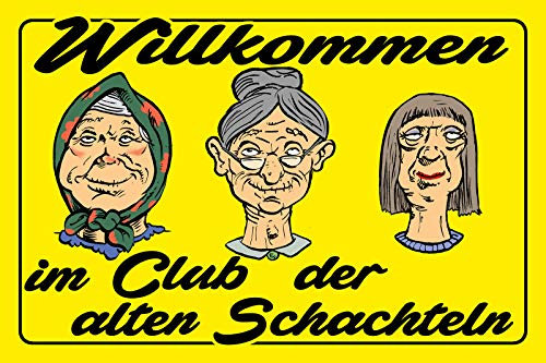 Ontrada Holzschild 12x18cm Willkommen im Club der Alten Schachteln Holz Schild