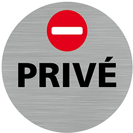 Pictogramme Privé (Q0458). Autocollant Souple Effet alu brossé ou Plaque de Porte alu brossé EP 2mm au Choix - Diamètre 83 mm - Adhésif Aspect Aluminium brossé - Adhésif Aspect Aluminium brossé -