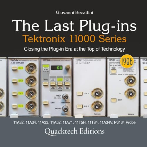 The Last Plug-ins: Tektronix 11000 Series (Technical Art Books)