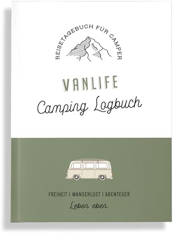 Dein Reisebegleiter – Camping Logbuch für unvergessliche Van-Life-Abenteuer | Erinnerungen einfach festhalten & für immer bewahren!