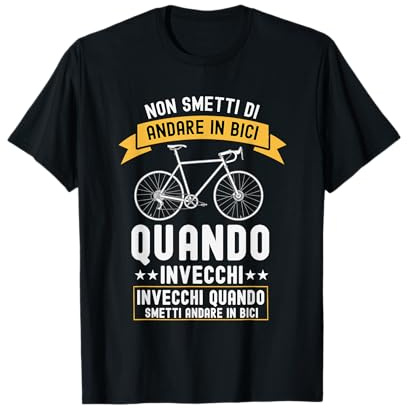 Regalo Ciclismo Divertente Bicicletta Per Un Ciclista Maglietta