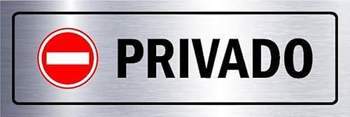 Private. Aluminium effect informational sign with 'no entry' pictogram SP055 - Self adhesive sticker (300mm x 100mm)