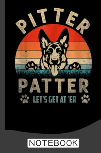 German Shepherd Pitter Funny Patter Notebook: German Shepherds Notebook Journal: German Shepherd Dog Journal - 120 Page Paperback Notebook - (6x9)