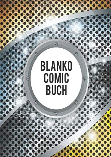 Blanko Comic Buch: Über 100 Seiten zum Selberzeichnen mit Comic Rastern - Das perfekte Gechenk für Kinder um Zeichnen zu lernen und die Kreativität zu steigern
