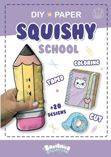 Paper Squishy School Supplies: Coloring, cut and taped your paper craft squishes