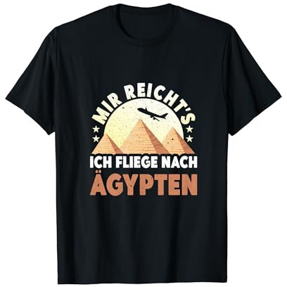 Mir Reichts Ich Flieg Nach Ägypten Sommer Urlaub Meer Strand T-Shirt
