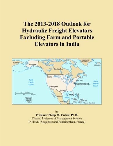 The 2013-2018 Outlook for Hydraulic Freight Elevators Excluding Farm and Portable Elevators in India