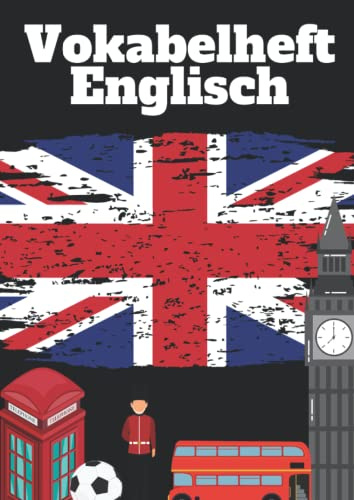 Vokabelheft Englisch: Vokabelheft A4 drei Spalten für die neue Klasse | Begleiter durch den Schulalltag