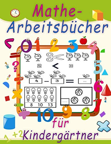 Mathe-Arbeitsbücher für Kindergärtner: Spaß mit Zahlen Verfolgung, Färbung, Addition, Subtraktion, aufsteigender, absteigender Reihenfolge, Merken, ... 3D-Formen und Übungen. (german edition)