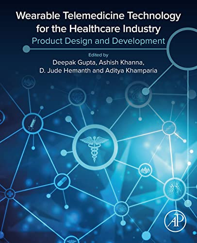Wearable Telemedicine Technology for the Healthcare Industry: Product Design and Development (English Edition)