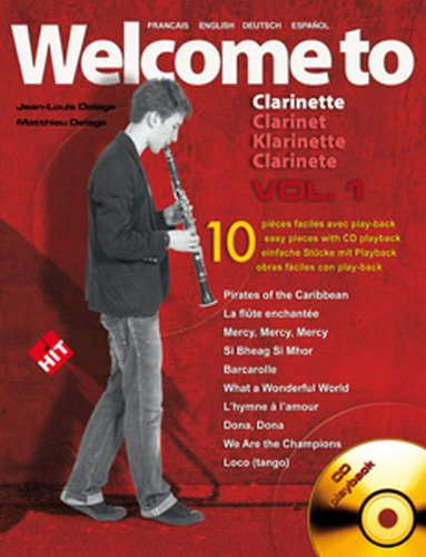 HIT DIFFUSION DELAGE JL&M - WELCOME TO KLARINETTE VOL.1 + CD Noten Pop, Rock, .... Blasinstrumente