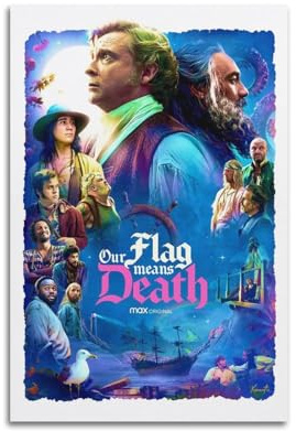 Our Flag Means Death Movie Canvas Poster Room Decor Aesthetic Poster Artistic Poster for Bedroom Living Room Walls 16x24inch(40x60cm) Unframe-Style