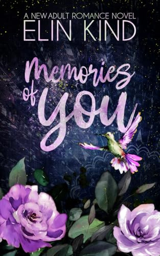 Memories of You: A Brother's Best Friend New Adult Romance (You Book 1) (You Series)