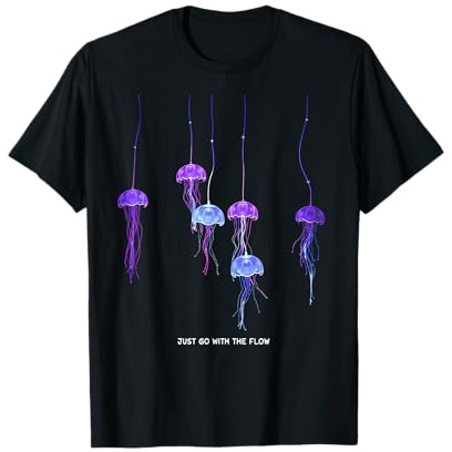 Awesome Cute Underwater Fish Sea Just Go with Flow Jellyfish T-Shirt