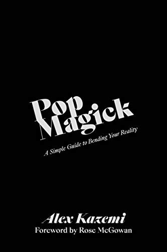 Pop Magick: A Simple Guide to Bending Your Reality (English Edition)
