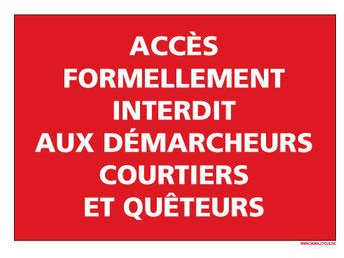 Signalétique.biz France - Adhésif Accès Formellement Interdit aux Démarcheurs, Courtiers et Quêteurs - 150 x 210 mm (15 x 21 cm) - Adhésif