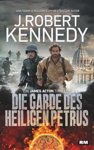 Die Garde des heiligen Petrus (James Acton Thriller, Band 14)