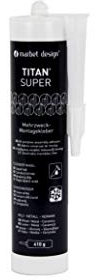 MARBET DESIGN Montagekleber extra stark Titan Super für Sockelleisten, Holz, Metall, XPS, Zierleisten (1 Kartusche Titan Super) ohne bohren Kleber Stuckleisten