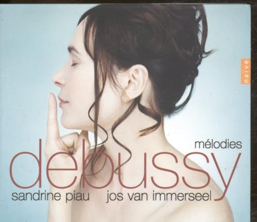 Sandrine Piau ~ Debussy Mélodies