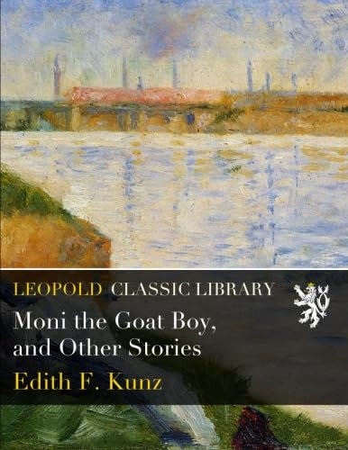 Moni the Goat Boy, and Other Stories