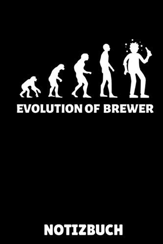 EVOLUTION OF BREWER NOTIZBUCH: A5 Notizbuch LINIERT Craft Bier | Bier selbst brauen | Bierbrauen Buch | Brauerei | Geschenkidee für Männer | Biertrinken | Anfänger | Bierbuch