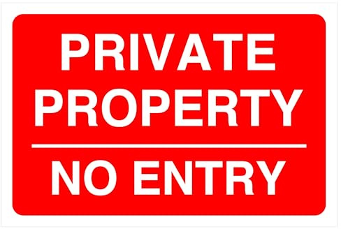 Private Property No Entry Safety sign - 1.2mm Rigid plastic for indoor/outdoor usage (300mm x 200mm) Viewing Distance within 7m.