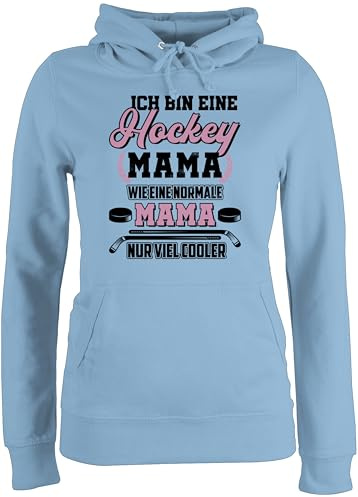 Shirtracer - Pullover Damen Hoodie Frauen - Ich Bin eine Hockey Mama - Wie eine Normale Mama - Nur Cooler - Schwarz