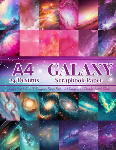 Galaxy Scrapbook Paper: 24 Sheets of Lively Nebula Craft Paper | Double-Sided Designs for Card Making, Scrapbooking, Origami, Collage, and DIY Projects!