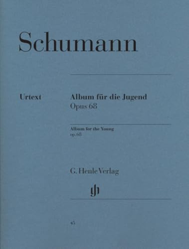 Album für die Jugend op 68: Besetzung: Klavier zu zwei Händen (G. Henle Urtext-Ausgabe)