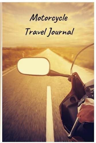 Motorcycle Travel Journal: Motorbike Trip Adventure Planner with Mileage Log and Calendar for biker