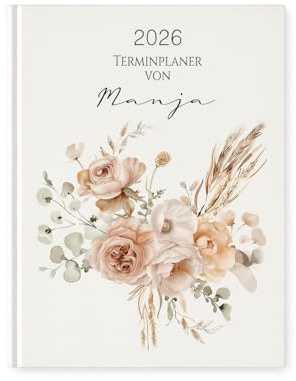 Personalisierter Terminplaner 2026 Din A5 | Hardcover Buchkalender mit Name | Florales Design, Wochen- & Jahresübersicht, Geschenkidee – Manufaktur Liebevoll (Terminplaner Manja)