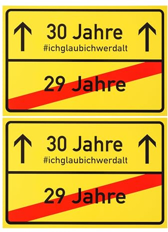Ortsschild zum 30.Geburtstag, 2 Stück, 1 mm PVC, 30 x 20 cm, Scherzartikel für Geburtstagsgeschenk, Geburtstagsüberraschung 30 Jahre, Schild als Geburtstagsdekoration, lustiges Hinweisschild dreißig
