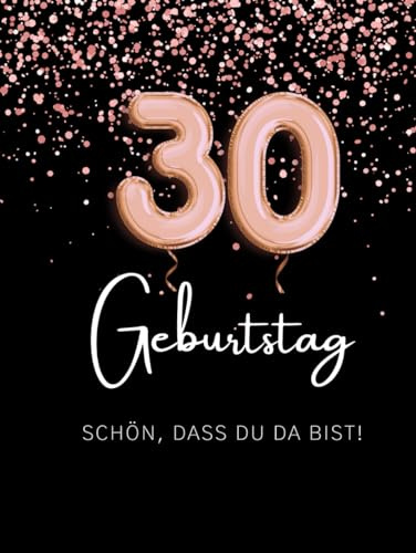 Gästebuch 30. Geburtstag zum Ausfüllen & Ankreuzen | Hardcover Gästebuch Geburtstag 30 Frau Gästebuch Mann lustig | Kreatives Geburtstag Gästebuch mit ... zum Ausfüllen | Originelle Geschenkidee