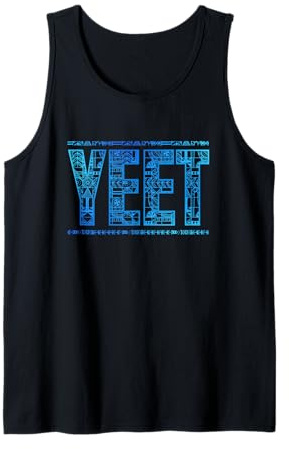 Vintage Yeet Shirt Apparel Saying for All - Men Women & Kids Tank Top