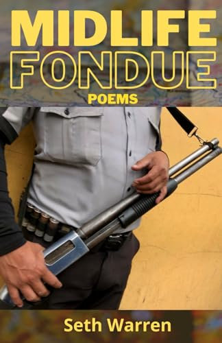 MIDLIFE FONDUE: Poems