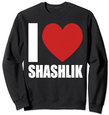 I love shashlik, pork skewers, meat lover, barbecue dish Sweatshirt