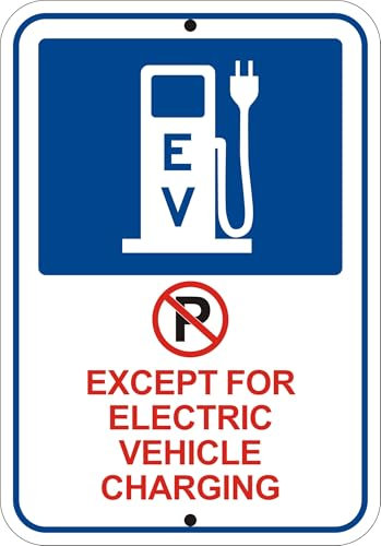 EV Charging Only Sign - 12x18 No Parking Except Electric Vehicle Charging, Reflective Aluminum with Pre-Drilled Holes, Weatherproof for Lots & Garages