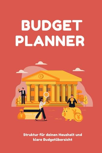 Financial Planner – Dein Haushaltsbuch für Ausgaben und finanzielle Ziele: Budgetplaner zum Eintragen von Einnahmen, Kosten und monatlichen Sparzielen