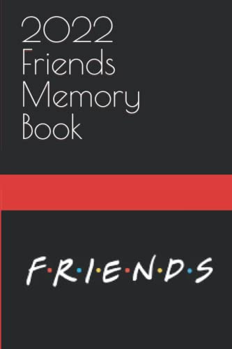 2022 Friends Memory Book
