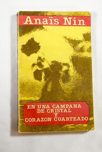 EN UNA CAMPANA DE CRISTAL Y CORAZON CUARTEADO