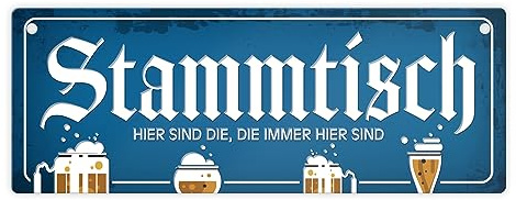 Stammtisch - Hier sind die die immer hier sind Metallschild XL mit Straßenschild-Optik Bier Motiv